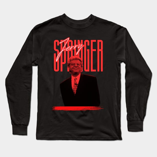 Jerry springer///original retro Long Sleeve T-Shirt by DetikWaktu